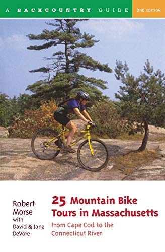 25 Mountain Bike Tours in Massachusetts From Cape Cod to the Connecticut River [Paperback]