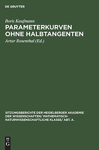 Parameterkurven Ohne Halbtangenten [Hardcover]