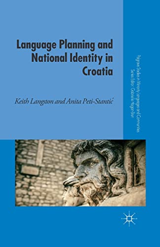 Language Planning and National Identity in Croatia [Paperback]