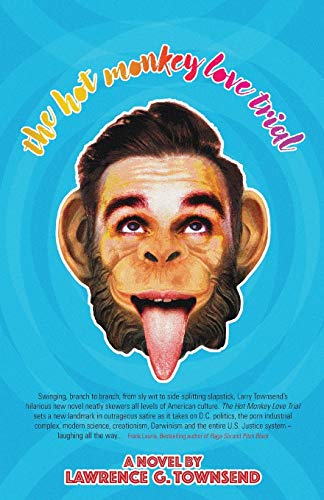 The Hot Monkey Love Trial [Paperback]