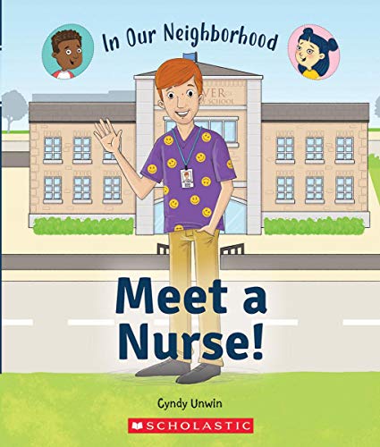 Meet a Nurse (In Our Neighborhood) [Hardcover]