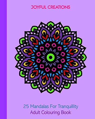 25 Mandalas For Tranquillity [Paperback]