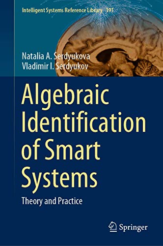 Algebraic Identification of Smart Systems Theory 0nd Practice [Hardcover]