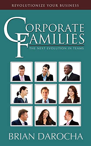 Corporate Families The Next Evolution in Teams [Paperback]