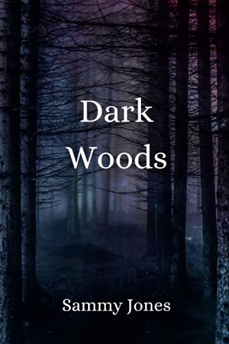 Dark Woods [Paperback]