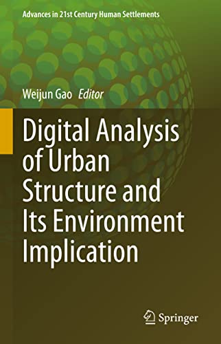 Digital Analysis of Urban Structure and Its Environment Implication [Hardcover]