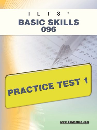 ILTS Basic Skills 096 Practice Test 1 [Paperback]