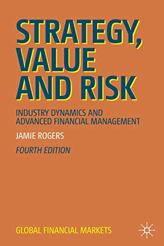 Strategy, Value and Risk: Industry Dynamics and Advanced Financial Management [Paperback]