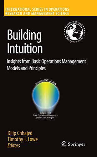 Building Intuition: Insights from Basic Operations Management Models and Princip [Paperback]