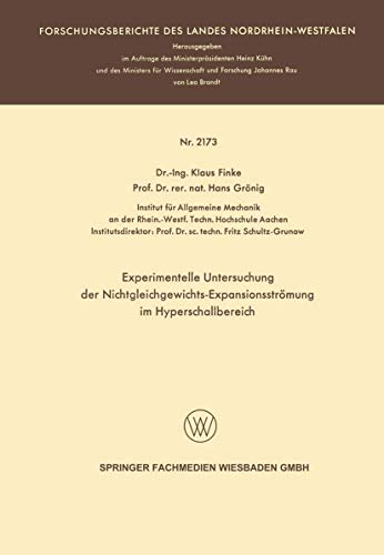 Experimentelle Untersuchung der Nichtgleichgewichts-Expansionsstrmung im Hypers [Paperback]