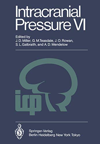 Intracranial Pressure VI: Proceedings of the Sixth International Symposium on In [Paperback]