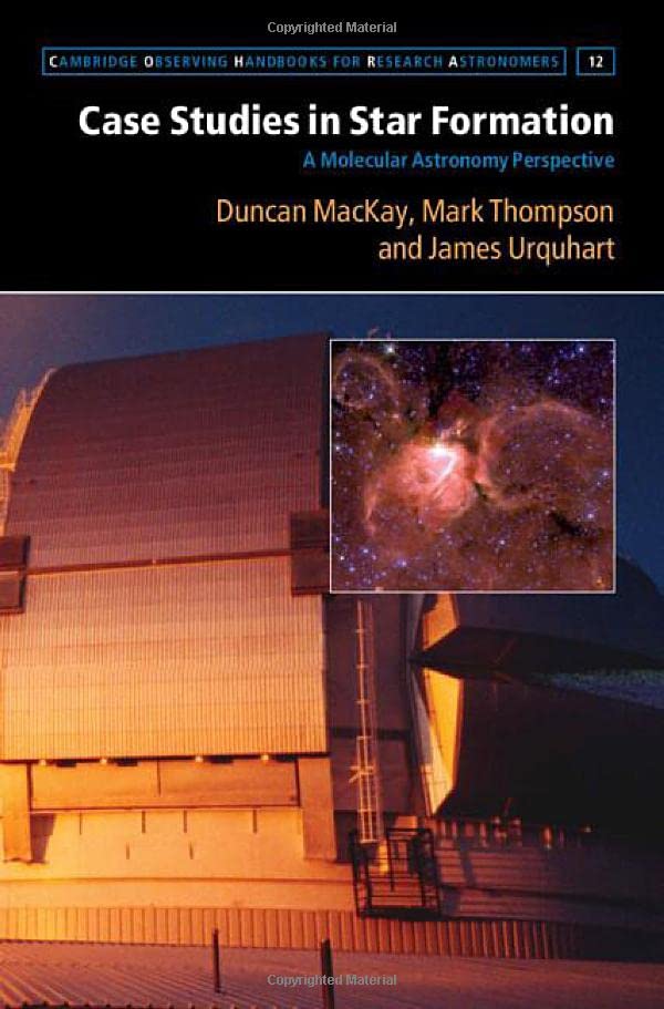 Case Studies in Star Formation: A Molecular Astronomy Perspective [Hardcover]