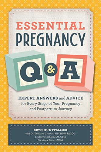 Essential Pregnancy Q&A: Expert Answers and Advice for Every Stage of Your P [Paperback]