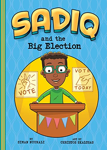 Sadiq and the Big Election [Paperback]