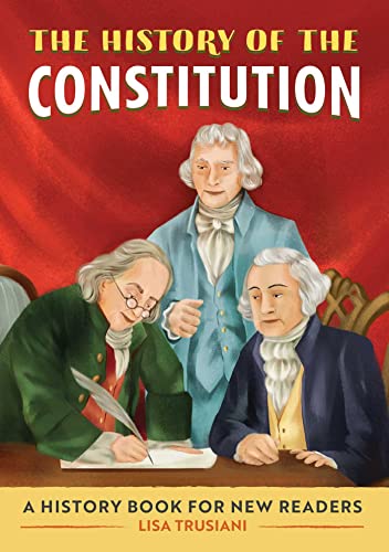 The History of Constitution: A History Book for New Readers [Paperback]