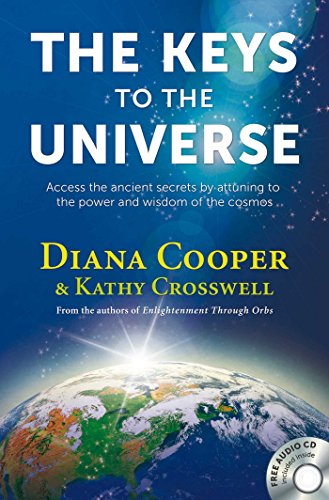 The Keys to the Universe: Access the Ancient