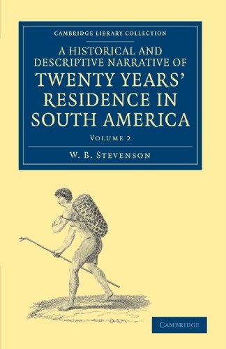 A Historical and Descriptive Narrative of Tenty Years' Residence in South Ameri [Paperback]