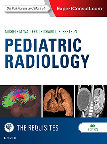 Pediatric Radiology: The Requisites [Hardcover]