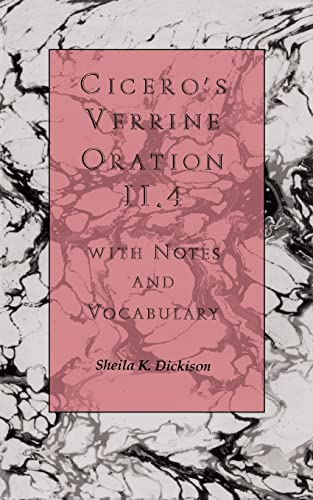 Cicero's Verrine Oration Ii.4 With Notes And Vocabulary (classical Studies Peda [Paperback]