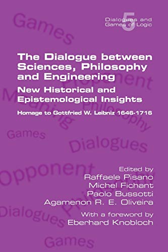 Dialogue Beteen Sciences, Philosophy and Engineering  Ne Historical and Epist [Paperback]