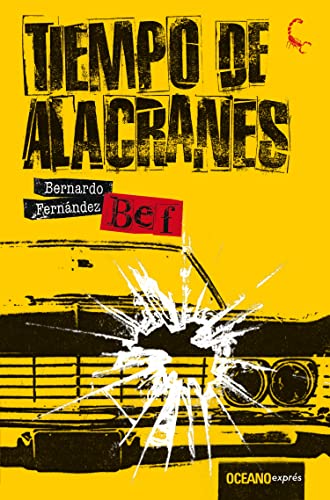 Tiempo de alacranes [Paperback]