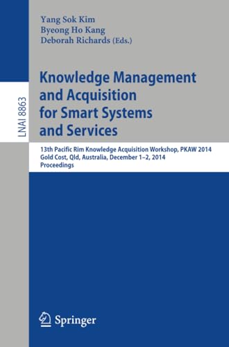 Knoledge Management and Acquisition for Smart Systems and Services 13th Pacifi [Paperback]