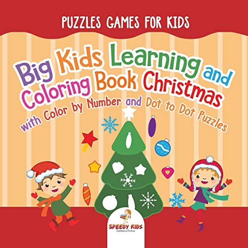 Puzzles Games for Kids. Big Kids Learning and Coloring Book Christmas ith Color [Paperback]