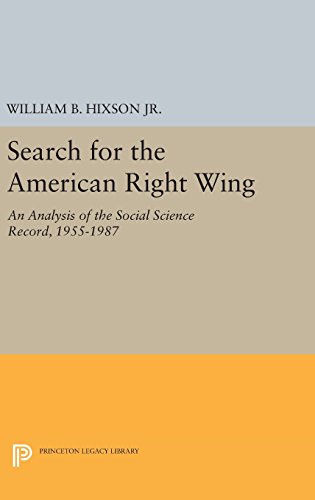 Search for the American Right Wing An Analysis of the Social Science Record, 19 [Hardcover]