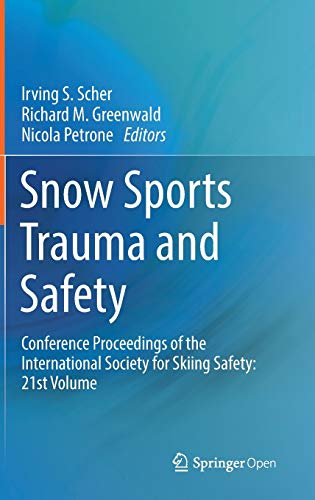 Snow Sports Trauma and Safety: Conference Proceedings of the International Socie [Hardcover]