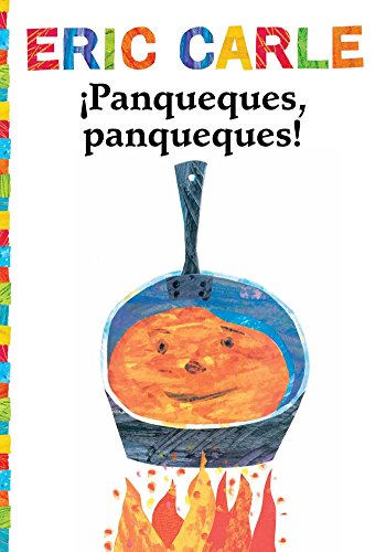 ¡Panqueques, panqueques! (Pancakes, Pancakes!) [Paperback]