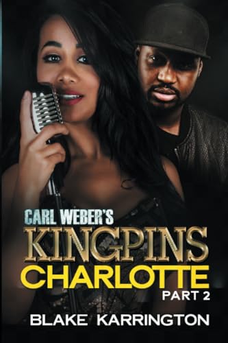 Carl Weber's Kingpins: Charlotte 2 [Paperback]