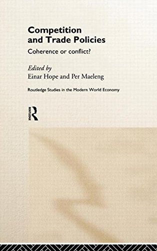 Competition and Trade Policies Coherence or Conflict [Hardcover]