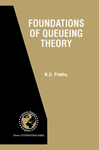 Foundations of Queueing Theory [Hardcover]