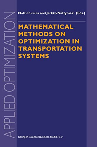 Mathematical Methods on Optimization in Transportation Systems [Hardcover]