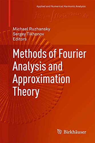 Methods of Fourier Analysis and Approximation Theory [Hardcover]