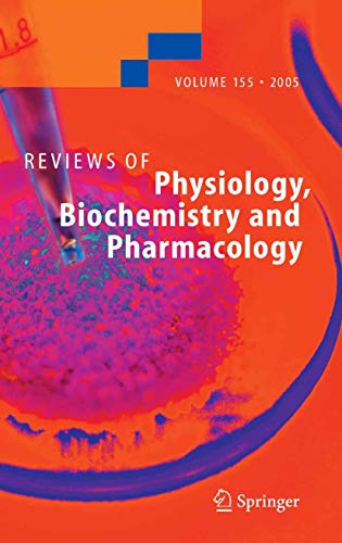 Reviews of Physiology, Biochemistry and Pharmacology 155 [Hardcover]