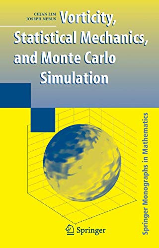 Vorticity, Statistical Mechanics, and Monte Carlo Simulation [Hardcover]