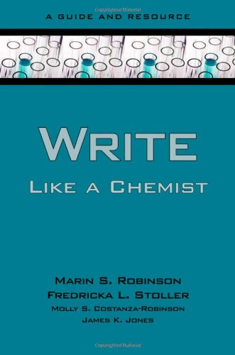 Write Like a Chemist A Guide and Resource [Hardcover]