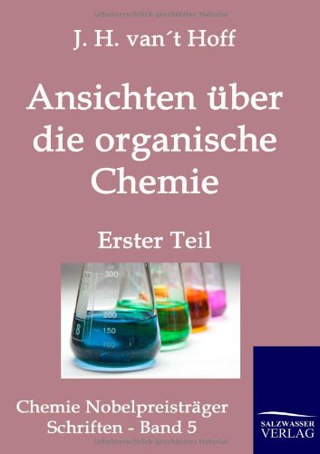 Ansichten ber Die Organische Chemie (german Edition) [Paperback]