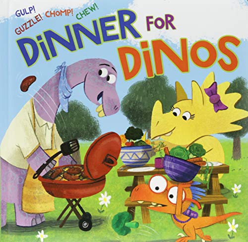 Dinner for Dinos: Gulp, Guzzle, Chomp, Chew [