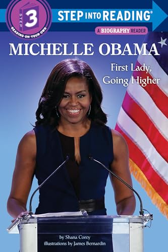 Michelle Obama: First Lady, Going Higher [Paperback]