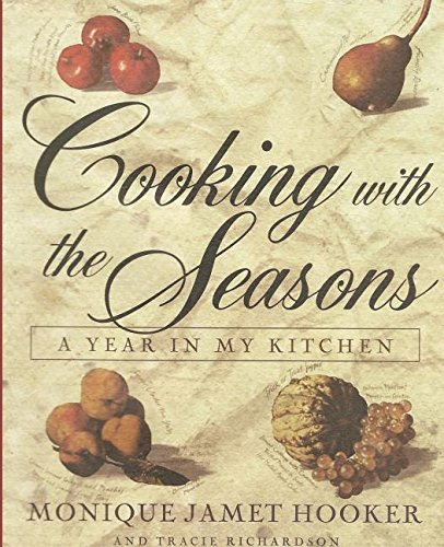 Cooking With The Seasons A Year In My Kitchen [Paperback]