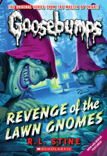 Revenge of the Lawn Gnomes (Classic Goosebumps #19) [Paperback]