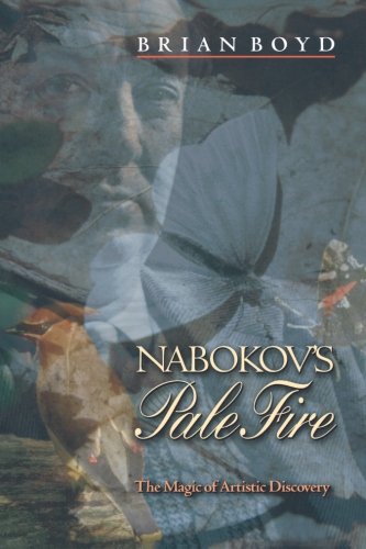 Nabokov's &lti&gtPale Fire</i> The Magic of Artistic Discovery [Paperback]