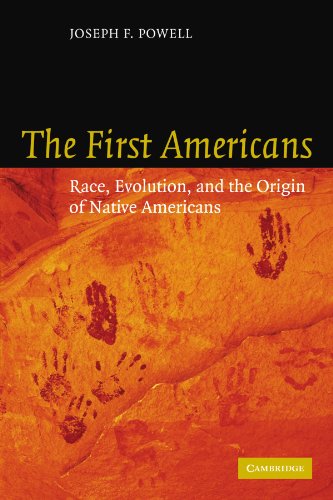 The First Americans Race, Evolution and the Origin of Native Americans [Paperback]