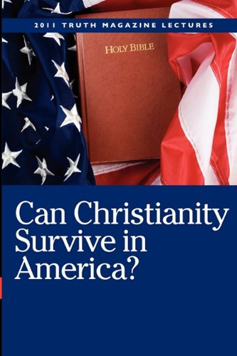 Can Christianity Survive in America [Paperback]