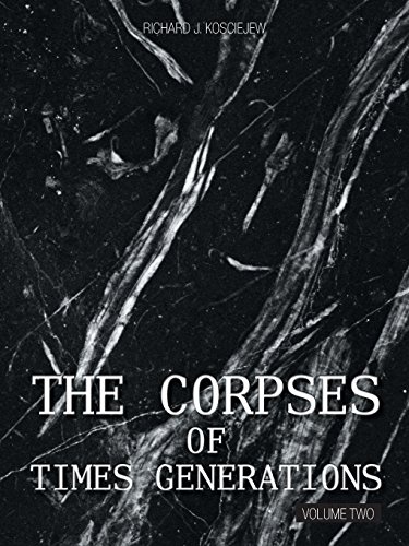 Corpses of Times Generations  Volume To [Paperback]