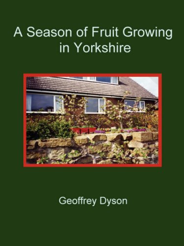 Season of Fruit Groing in Yorkshire [Paperback]