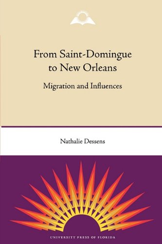 From Saint-Domingue To Ne Orleans Migration And Influences (southern Dissent) [Paperback]