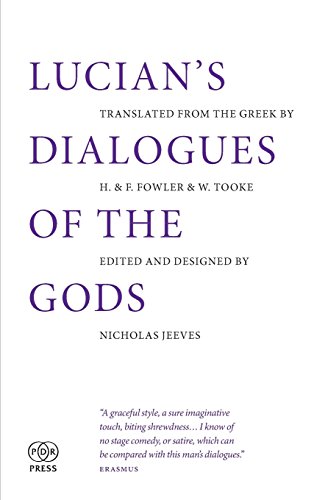 Lucian's Dialogues Of The Gods [Paperback]